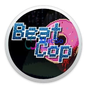 Beat Cop Mac原生中文破解版