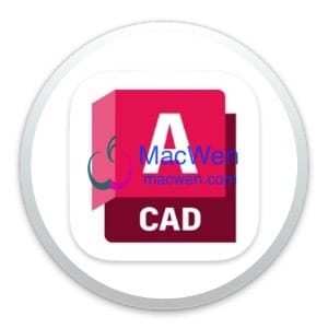 AutoCAD 2025 Mac原生中文破解版-MacWen